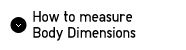 How to measure Body Dimensions